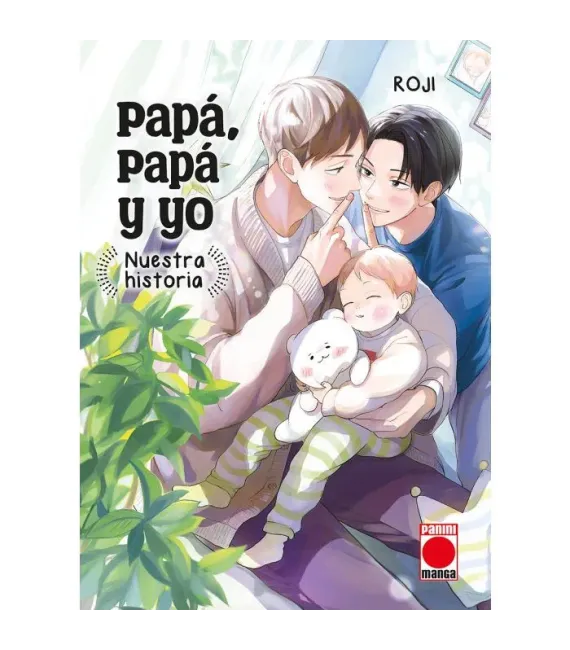 Papá, papá y yo: Nuestra historia